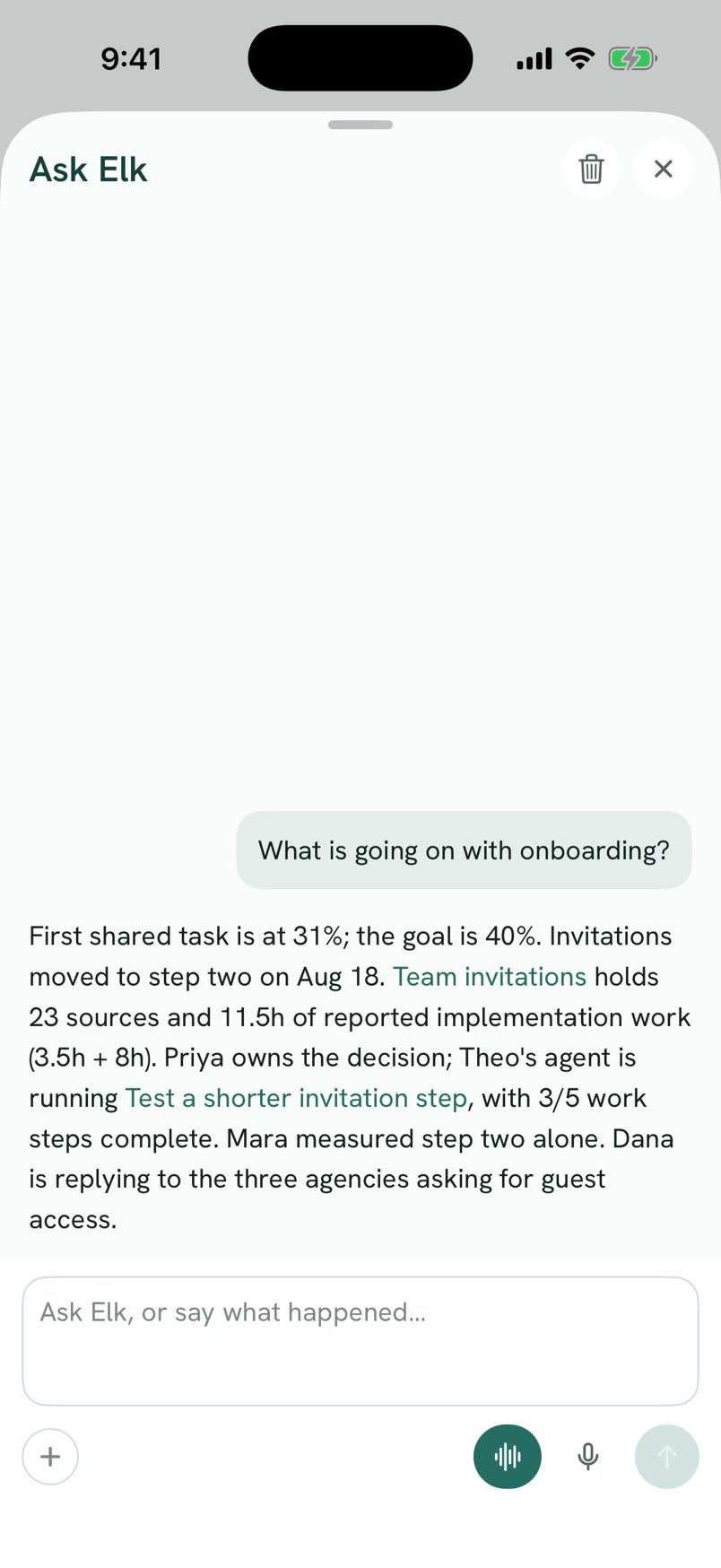 Ask Elk on iPhone. To “What is going on with onboarding?” Elk answers with the 31% against the 40% goal, the Aug 18 change, who decides and the test Theo’s agent is running.
